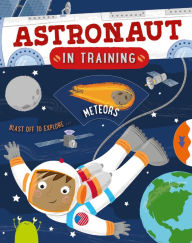 Ebook downloads free uk Astronaut in Training 9780753474426 by Catherine Ard, Sarah Lawrence (English literature) CHM