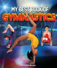 Title: The Best Book of Gymnastics, Author: Christine Morley