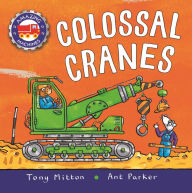 Free new release ebook downloads Amazing Machines: Colossal Cranes