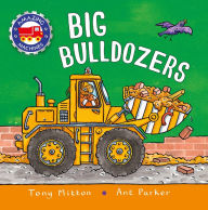 Title: Amazing Machines: Big Bulldozers, Author: Tony Mitton