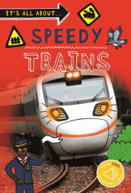 Title: It's All About... Speedy Trains, Author: Editors of Kingfisher
