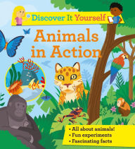 Title: Discover It Yourself: Animals In Action, Author: Sally Morgan