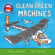 Title: Amazing Machines: Clean Green Machines, Author: Tony Mitton