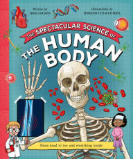 Title: The Spectacular Science of the Human Body, Author: Rob Colson