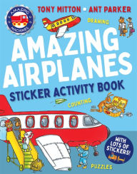 Title: Amazing Machines Amazing Airplanes Sticker Activity Book, Author: Tony Mitton