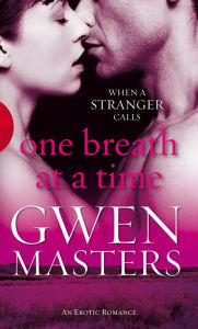 Title: One Breath at a Time, Author: Gwen Masters