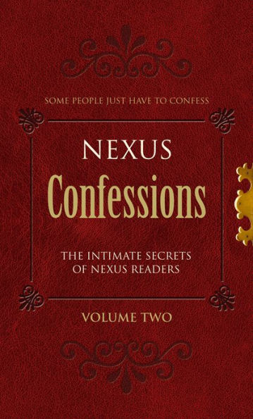 Nexus Confessions: Volume Two