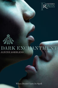 Title: Dark Enchantment, Author: Janine Ashbless