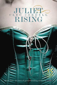 Title: Juliet Rising, Author: Cleo Cordell