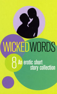 Title: Wicked Words 8, Author: Various