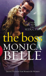 Title: The Boss, Author: Monica Belle