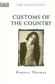 Title: Customs Of The Country, Author: Rupert Thomas