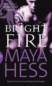 Title: Bright Fire, Author: Maya Hess