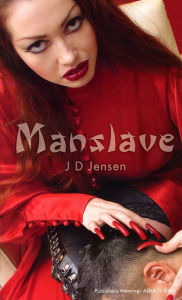 Title: Manslave, Author: J D Jensen