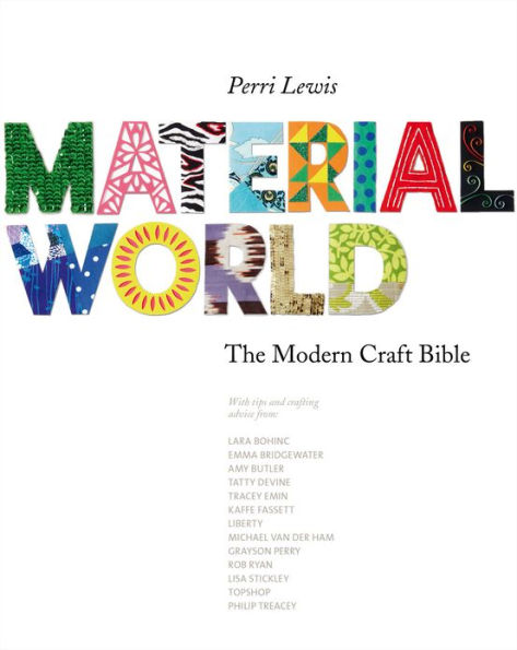 Material World: The Modern Craft Bible