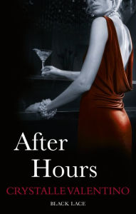 Title: After Hours: Black Lace Classics, Author: Crystalle Valentino