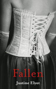 Title: Fallen, Author: Justine Elyot