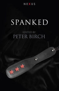 Title: Spanked, Author: Peter Birch