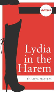 Title: Lydia In The Harem, Author: Philippa Masters