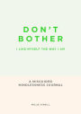 Don't Bother