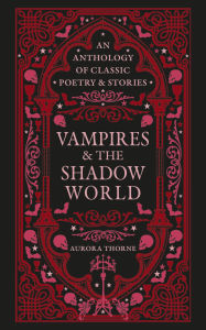 Title: Vampires & the Shadow World, Author: Aurora Thorne