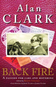 Title: Back Fire, Author: Alan Clark