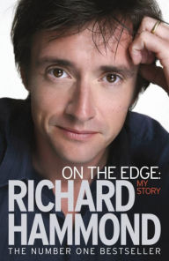 Title: On the Edge, Author: Richard Hammond