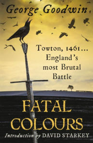 Title: Fatal Colours, Author: George Goodwin