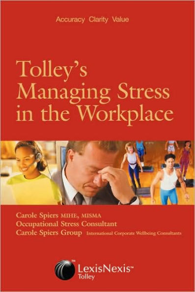 Tolley's Managing Stress in the Workplace / Edition 1