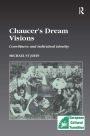 Chaucer's Dream Visions: Courtliness and Individual Identity / Edition 1