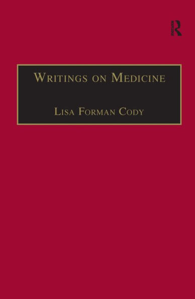 Writings on Medicine: Printed Writings 1641-1700: Series II, Part One, Volume 4 / Edition 1