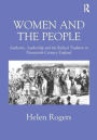 Women and the People: Authority, Authorship and the Radical Tradition in Nineteenth-Century England / Edition 1