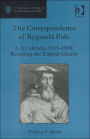 The Correspondence of Reginald Pole: Volume 3 A Calendar, 1555-1558: Restoring the English Church / Edition 1