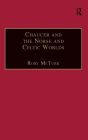 Chaucer and the Norse and Celtic Worlds / Edition 1