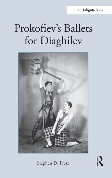 Prokofiev's Ballets for Diaghilev / Edition 1