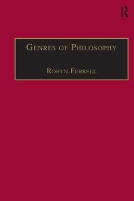Title: Genres of Philosophy / Edition 1, Author: Robyn Ferrell