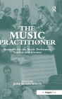 The Music Practitioner: Research for the Music Performer, Teacher and Listener / Edition 1