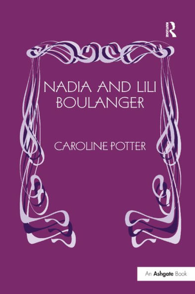 Nadia and Lili Boulanger / Edition 1