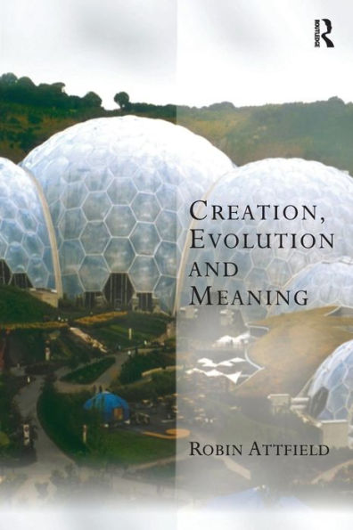 Creation, Evolution and Meaning