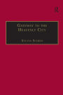 Gateway to the Heavenly City: Crusader Jerusalem and the Catholic West (1099-1187) / Edition 1