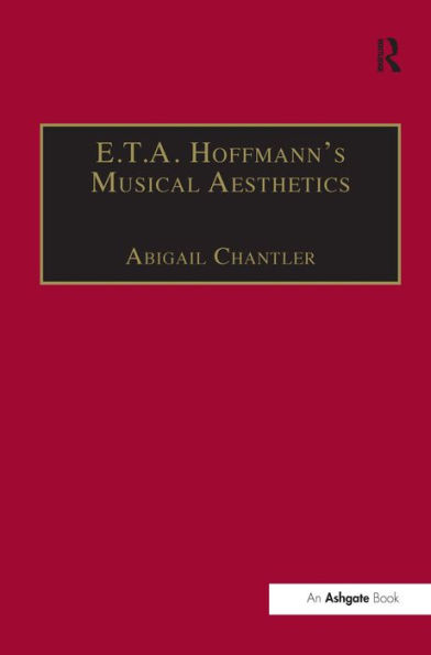 E.T.A. Hoffmann's Musical Aesthetics / Edition 1