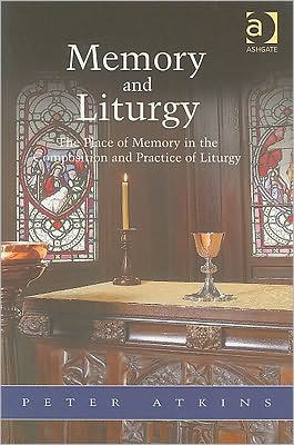Memory and Liturgy: the Place of Composition Practice Liturgy