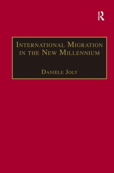 International Migration in the New Millennium: Global Movement and Settlement / Edition 1