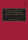 Women and Politics in Early Modern England, 1450-1700 / Edition 1