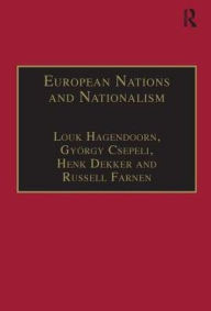 Title: European Nations and Nationalism: Theoretical and Historical Perspectives / Edition 1, Author: Louk Hagendoorn