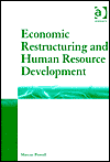 Title: Economic Restructuring and Human Resource Development, Author: Marcus Powell