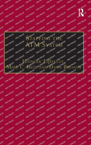 Title: Staffing the ATM System: The Selection of Air Traffic Controllers / Edition 1, Author: Hinnerk Eißfeldt