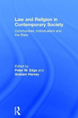 Law and Religion in Contemporary Society: Communities, Individualism and the State / Edition 1