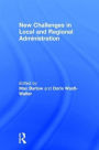 New Challenges in Local and Regional Administration / Edition 1