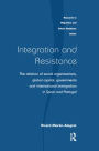 Integration and Resistance: The Relation of Social Organisations, Global Capital, Governments and International Immigration in Spain and Portugal / Edition 1